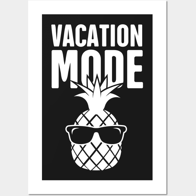 Funny Vacation Mode Pineapple Wall Art by MeatMan